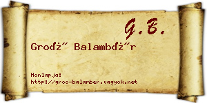 Groó Balambér névjegykártya